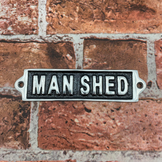18CM MAN SHED WALL SIGN