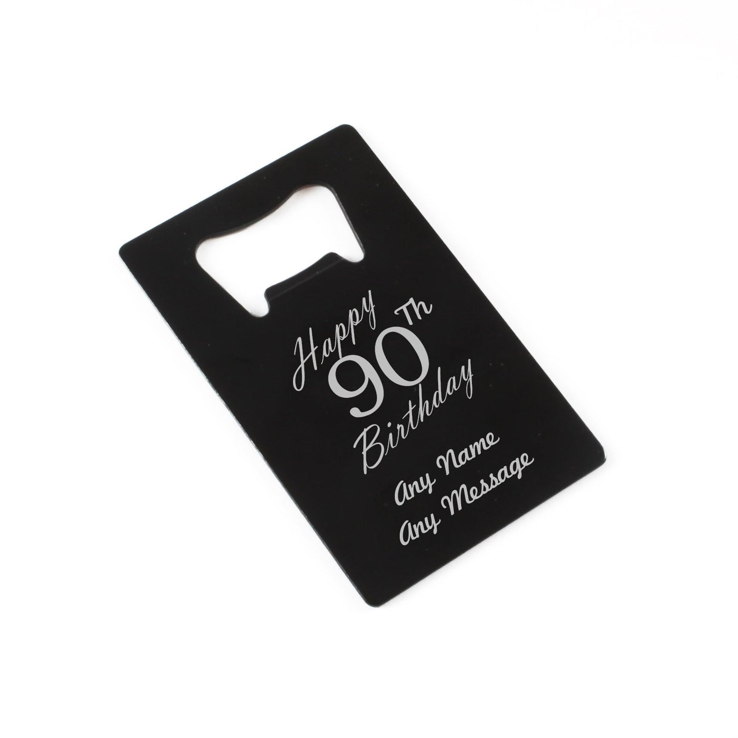 Engraved Portable Wallet Card Bottle Opener Black Happy 90th Birthday