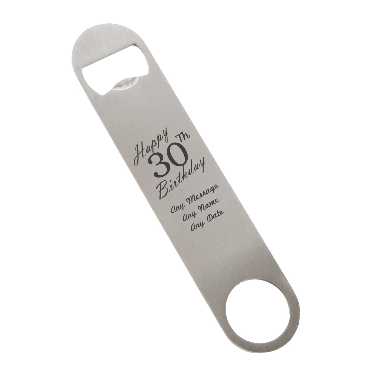Engraved Large Steel Bar Blade Bottle Opener Happy 30th Birthday
