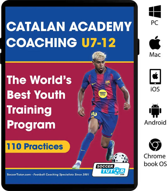 Catalan Academy Coaching U7–12 - The World's Best Youth Training Program (110 Practices)