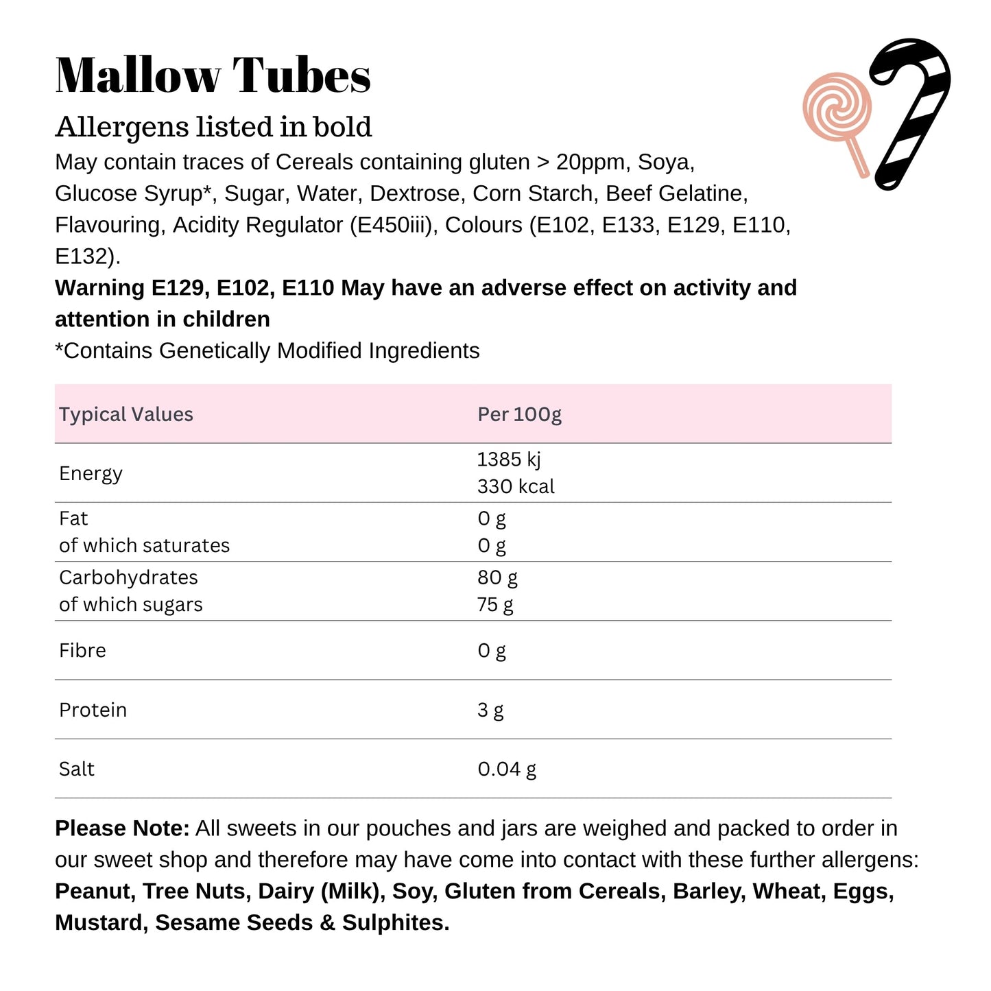 Mallow Tubes