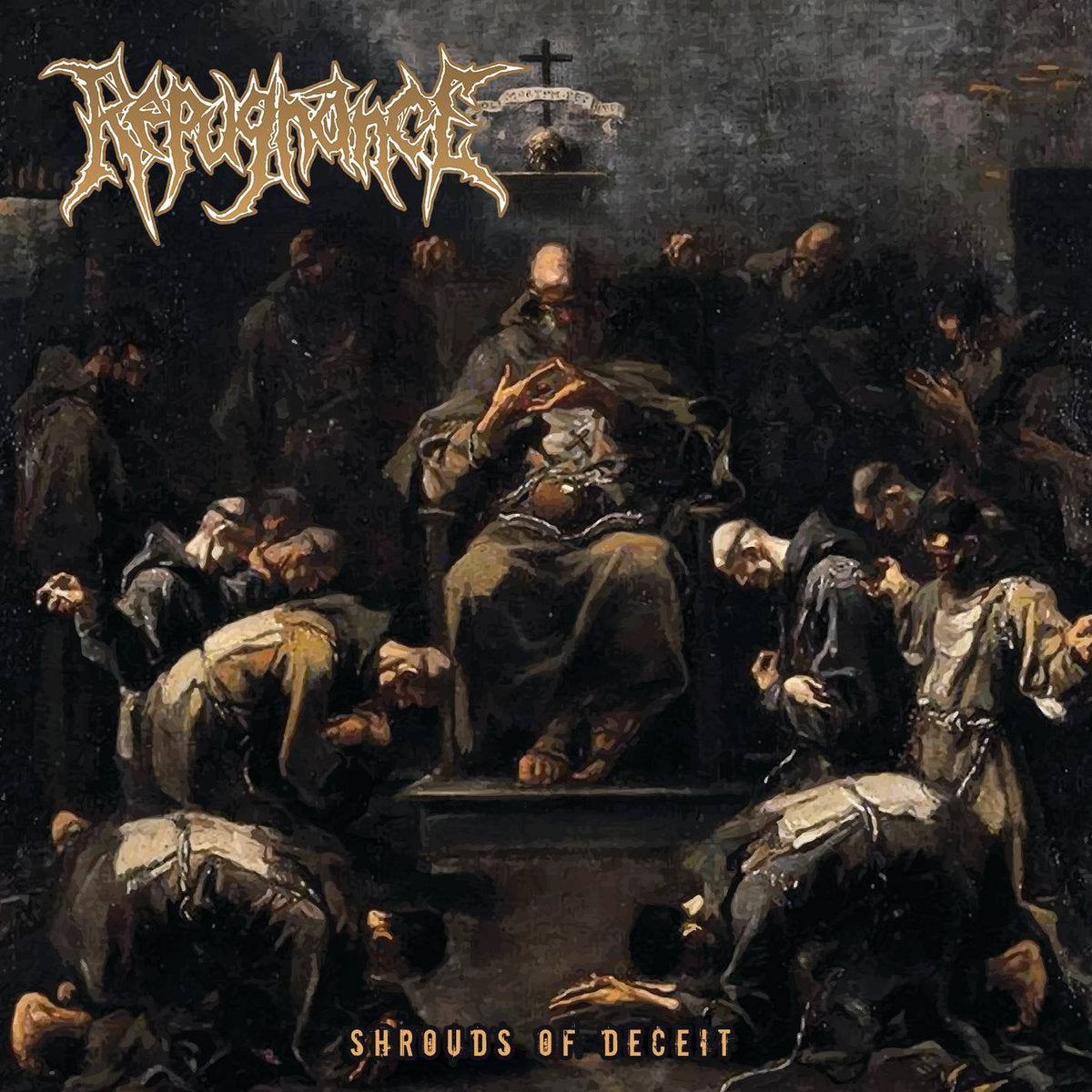 Repugnance - Shrouds Of Deceit