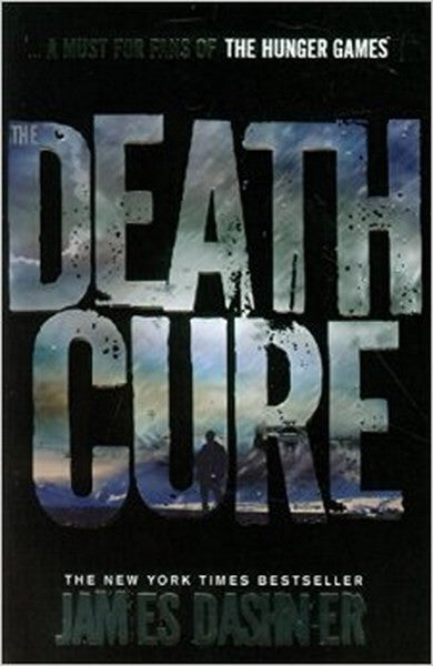 The Death Cure by James Dashner