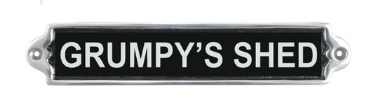 25CM ALUMINIUM GRUMPYS SHED SIGN
