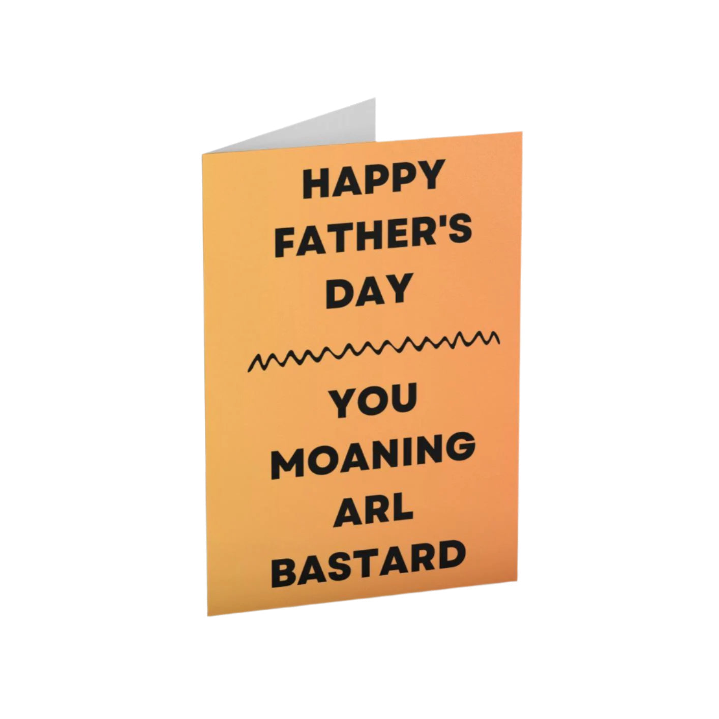 Moaning Arl Bastard Card