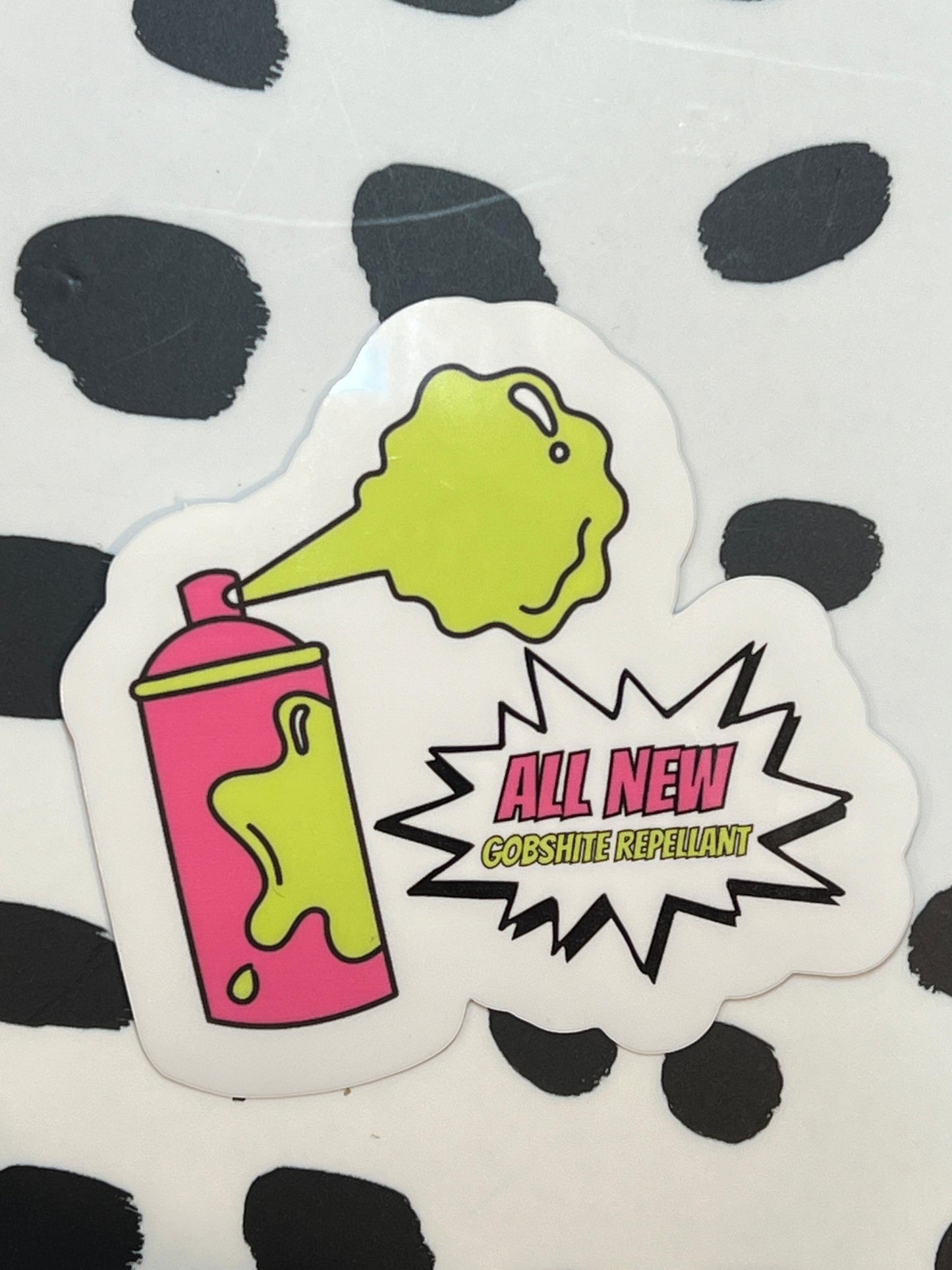 Gobshite Repellent Waterproof Sticker