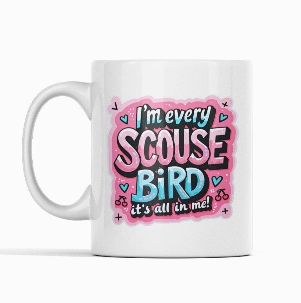 I'm Every Scouse Bird It's All In Me Mug