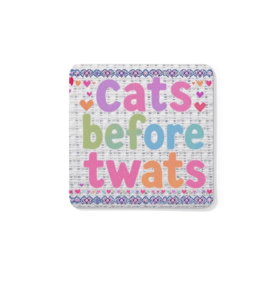 Cats Before Twats Coaster