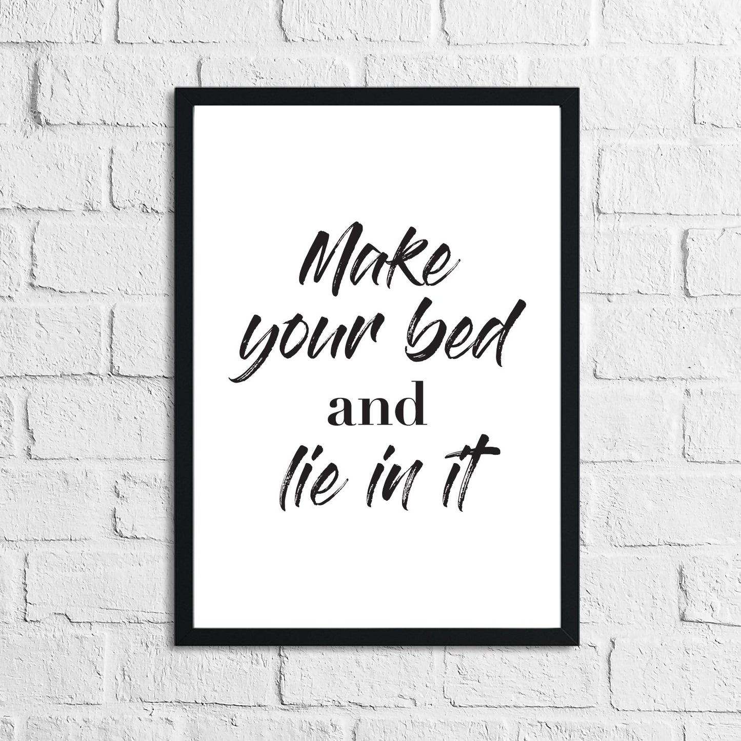 Make Your Bed & Lie In It Bedroom Simple Decor Print