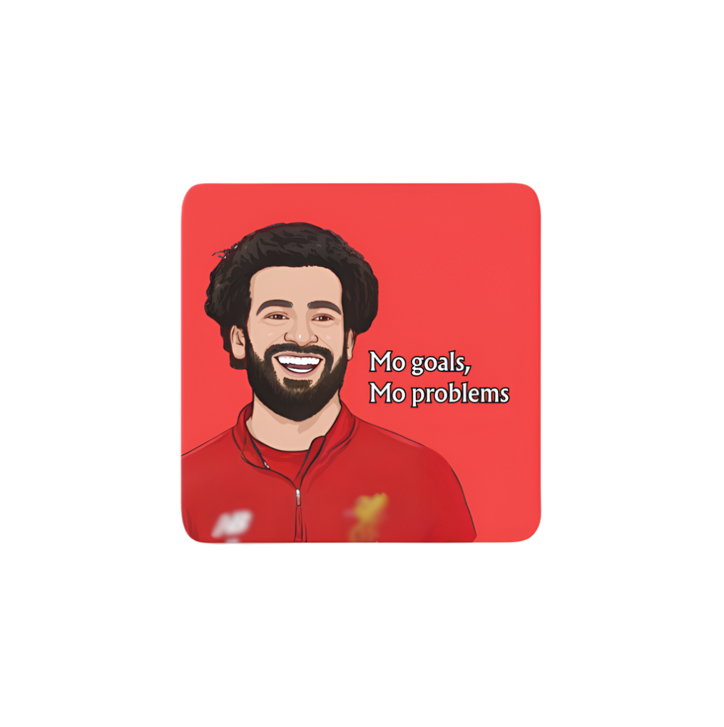 Mo Goals Mo Problems – Mo Salah LFC Coaster