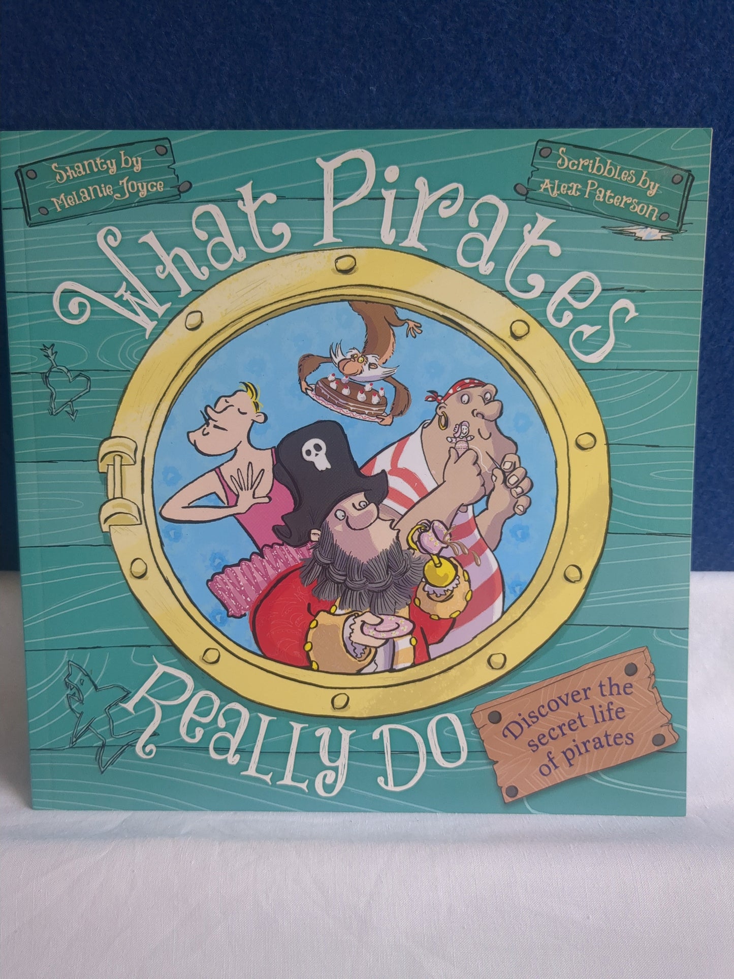 What Pirates Really Do - Melanie Joyce