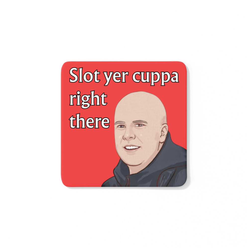 Slot Yer Cuppa Right There Arne Slot Coaster