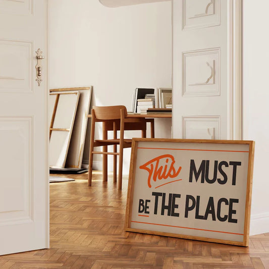 ‘This Must Be The Place’ Vintage Typography Poster – Retro Wall Art