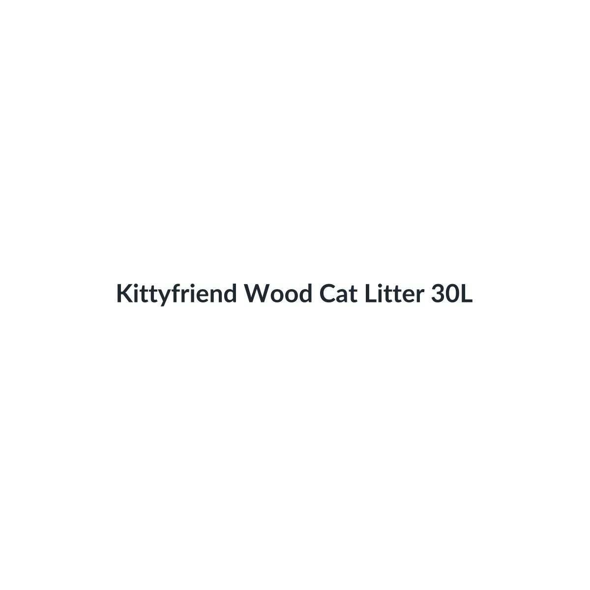 Kittyfriend Wood Cat Litter 30L