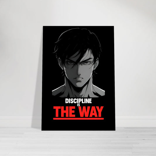 Discipline is the Way - Anime Motivational Wall Art | Empowering Semi-Gloss Print | Inspirational Anime Poster for Home & Office Decor