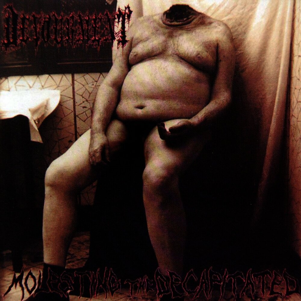 Devourment - Molesting The Decapitated