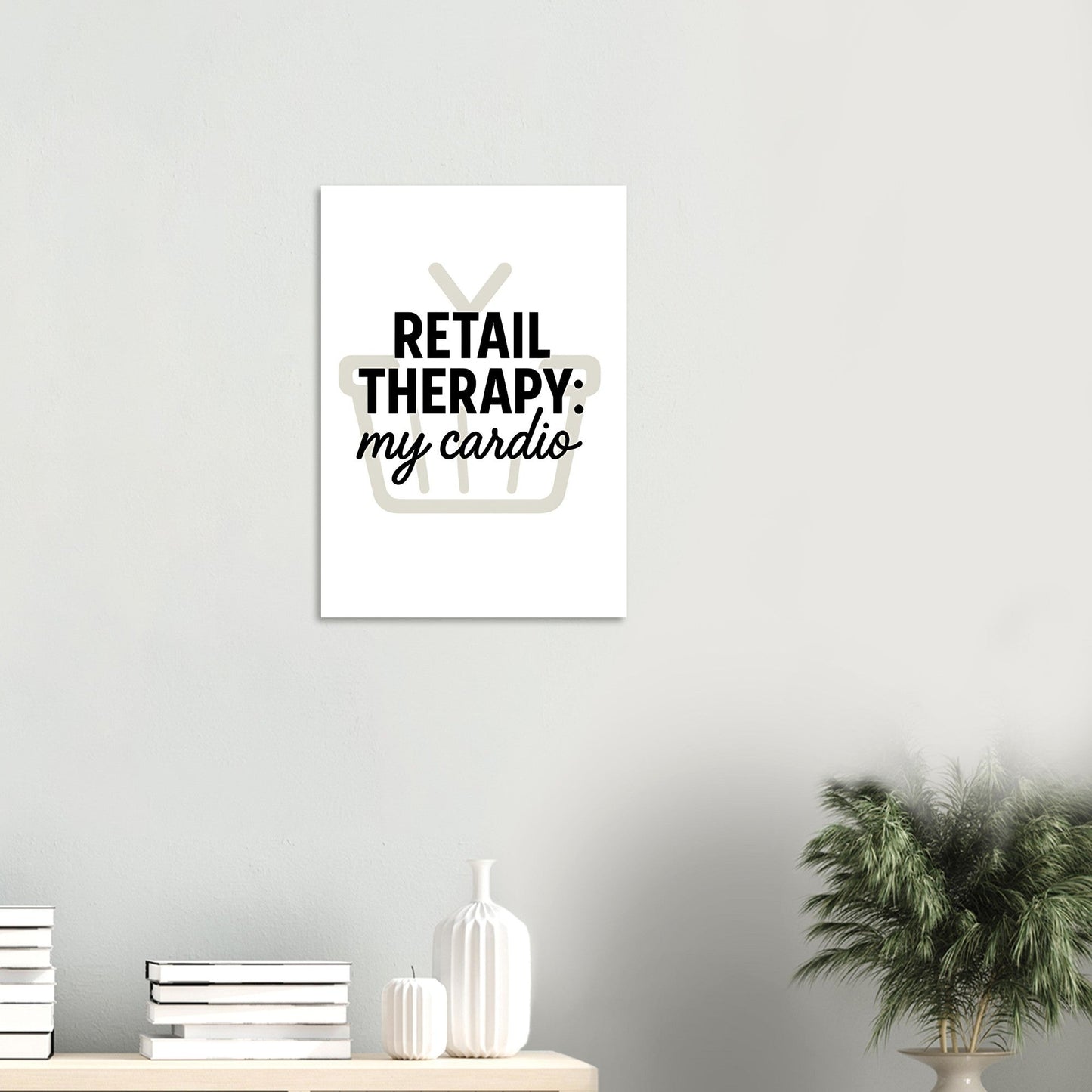 Retail Therapy Poster with Quote: MY Cardio - Fun Wall Art for Home Decor