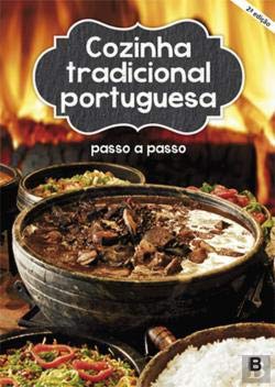 Cozinha Tradicional Portuguesa Passo a passo (Portuguese Edition)