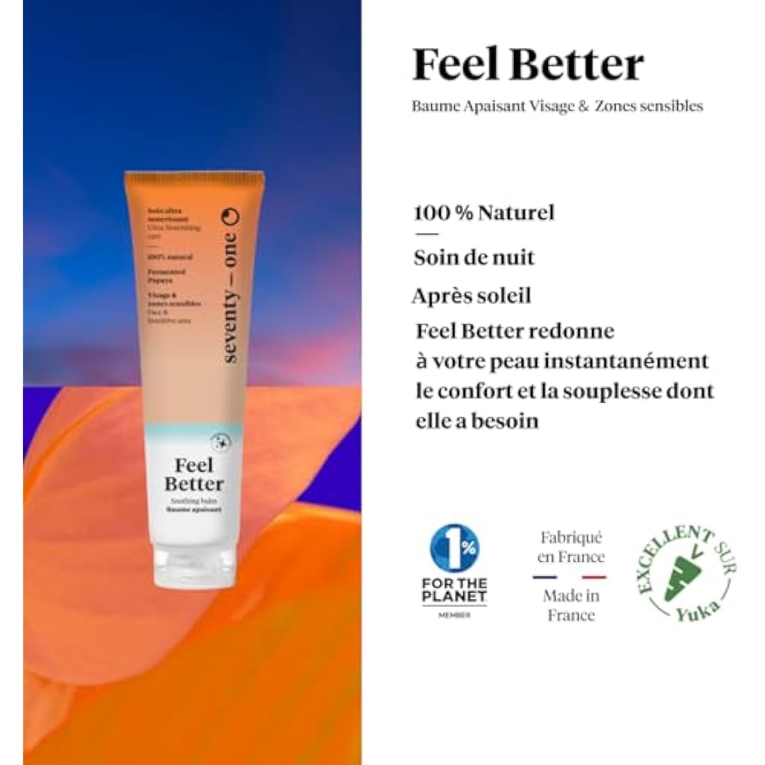 SeventyOne Percent | Feel Better | Face Care & Sensitive Areas | Soothing Balm | Ultra Nourishing | Ideal as After Sun or Night Care | Fermented Papaya | 100% Natural - Made in France | 40 ml