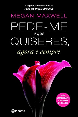 Pede-me o que Quiseres, Agora e Sempre (Portuguese Edition)