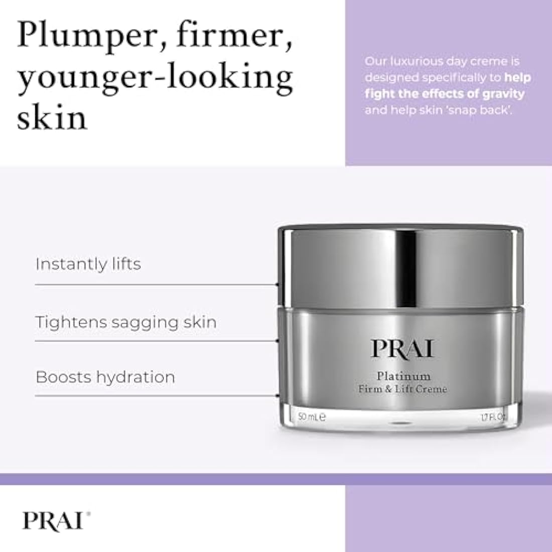 PRAI Platinum Firm & Lift Day Creme 50ml - Hydrating Moisturiser With Nulastic Silk, Platinum & Idealift - Plumps, Firms & Lifts Skin - Reduces Appearance of Wrinkles - Instant Firming Technology