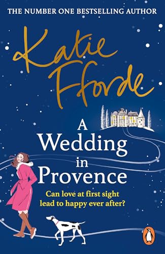 A Wedding in Provence By Katie Fforde