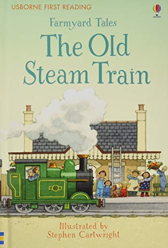 Farmyard Tales The Old Steam Train (First Reading): 1