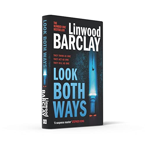 Look Both Ways: From the international bestselling author of books like Take Your Breath Away comes an electrifying new crime thriller