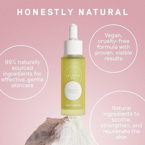 Balance Me Rose Otto Face Oil 30ml, Dry Skin Face Moisturiser with Rosehip, Skin Care for Anti Redness and Acne Scarring, Vegan Cruelty Free