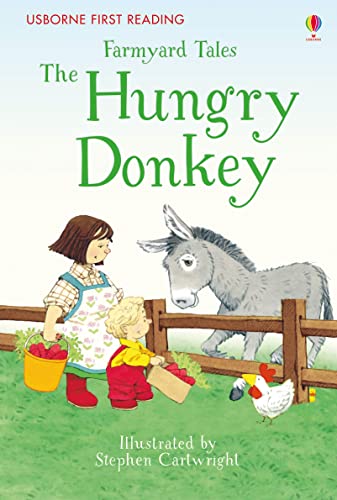 Farmyard Tales the Hungry Donkey (First Reading Level 2)