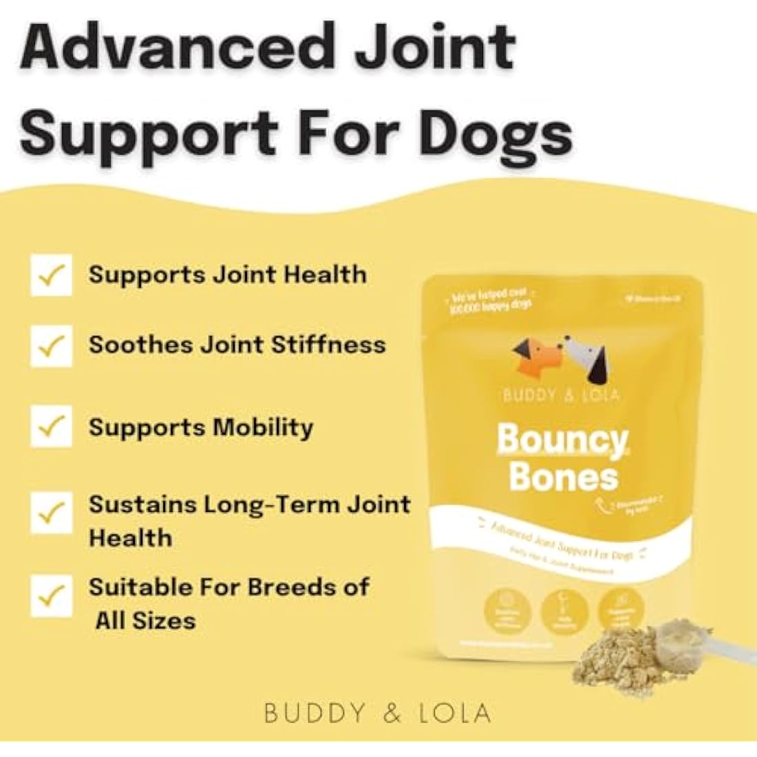 Buddy & Lola Joints and Tummy Bundle for Dogs - High CFU Count, Plant-Based Dog Probiotics for Gut Health - Dog Probiotic Powder with Prebiotics for Skin Health & Joint Support Supplement