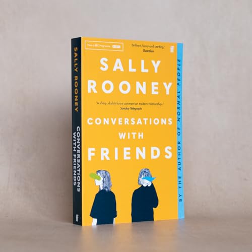 Conversations with Friends: 'Brilliant, funny and startling.' GUARDIAN