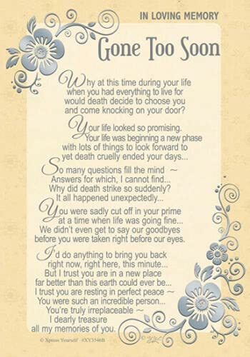 "In Loving Memory Gone Too Soon"