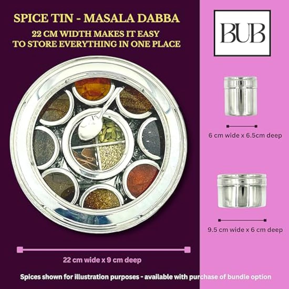Bub: Large 22cm Premium Spice Tin Masala Dabba | 9 Spice Jars with Individual Lids | Holds 12 Spices | Polished Stainless Steel with Serving Spoon & Clear Acrylic Lids | Spice Box (SPICE TIN 9)