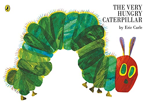 The Very Hungry Caterpillar: Eric Carle