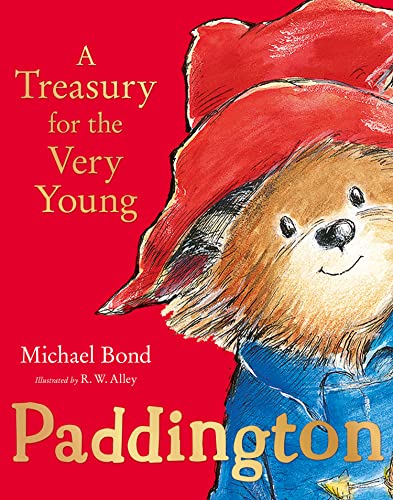 Paddington: A Treasury for the Very Young: The Sunday Times bestselling collection of stories perfect for children ages 3+
