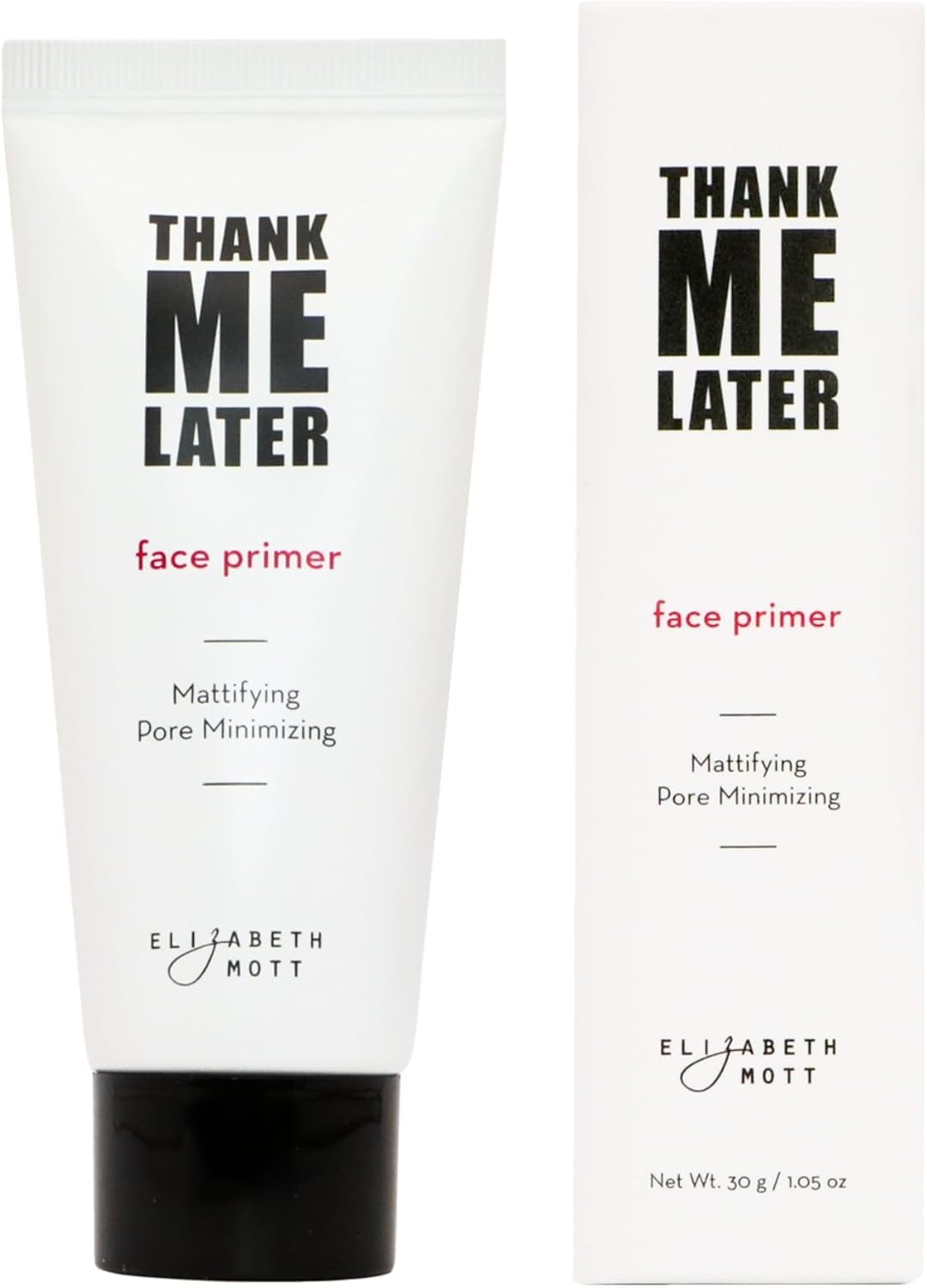 Elizabeth Mott Face Primer Foundation Base - Thank Me Later Mattifying Primer Makeup for Shine Control - Pore Minimizer Make Up Base for Oily Skin -