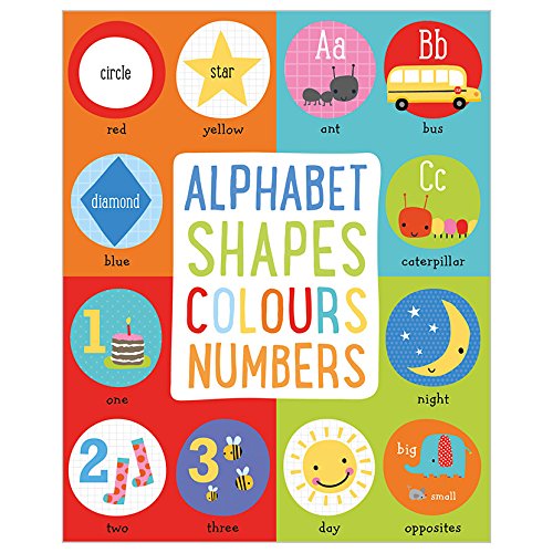 Alphabet, Shapes, Colours, Numbers (Board Book)