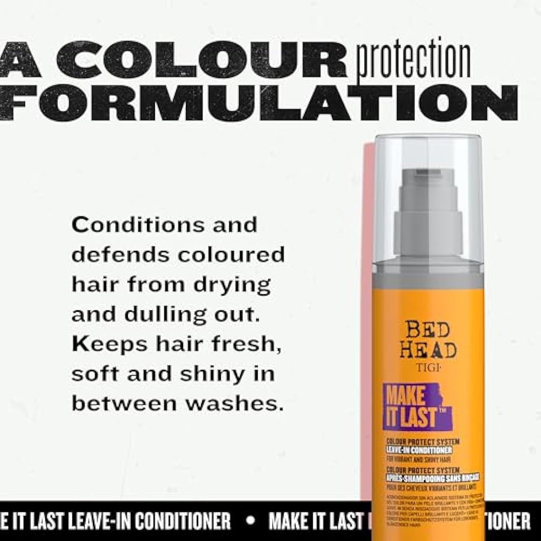 Bed Head by TIGI - Make It Last Colour Protection Leave In Conditioner - 200ml