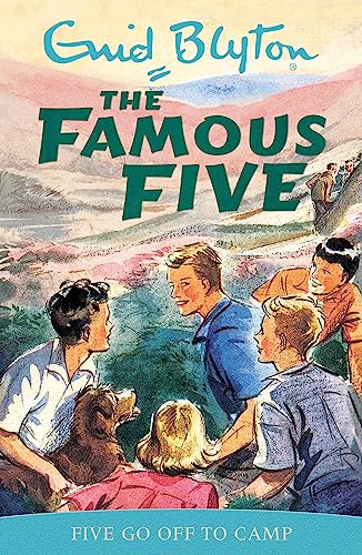 Five Go Off To Camp: Book 7 (Famous Five)