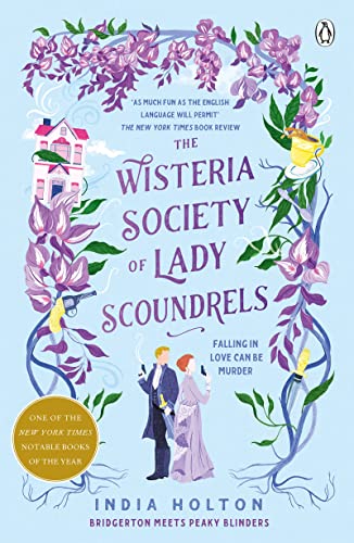 The Wisteria Society of Lady Scoundrels: Bridgerton meets Peaky Blinders in this fantastical TikTok sensation