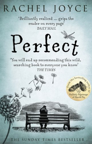 Perfect: From the bestselling author of The Unlikely Pilgrimage of Harold Fry