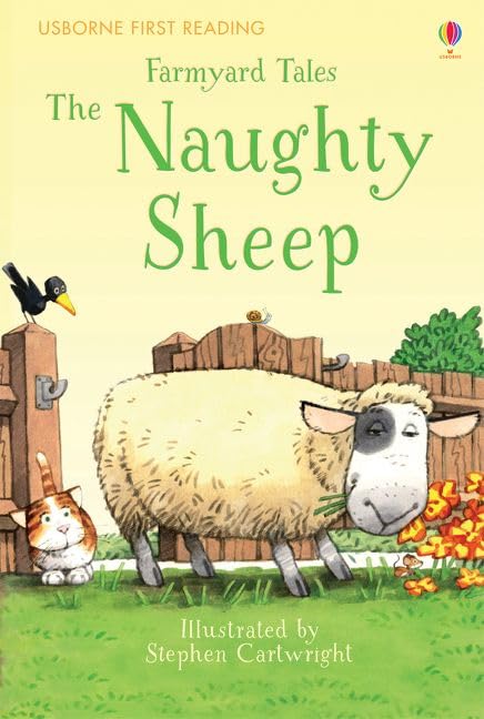 Farmyard Tales the Naughty Sheep (First Reading Level Two)