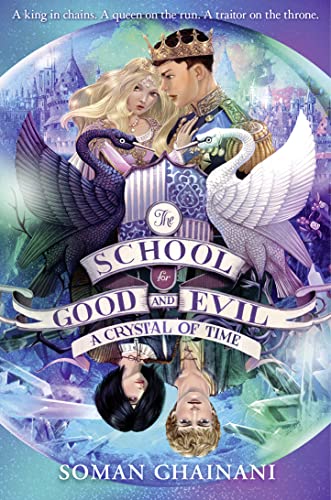 A Crystal of Time: Book 5 (The School for Good and Evil)