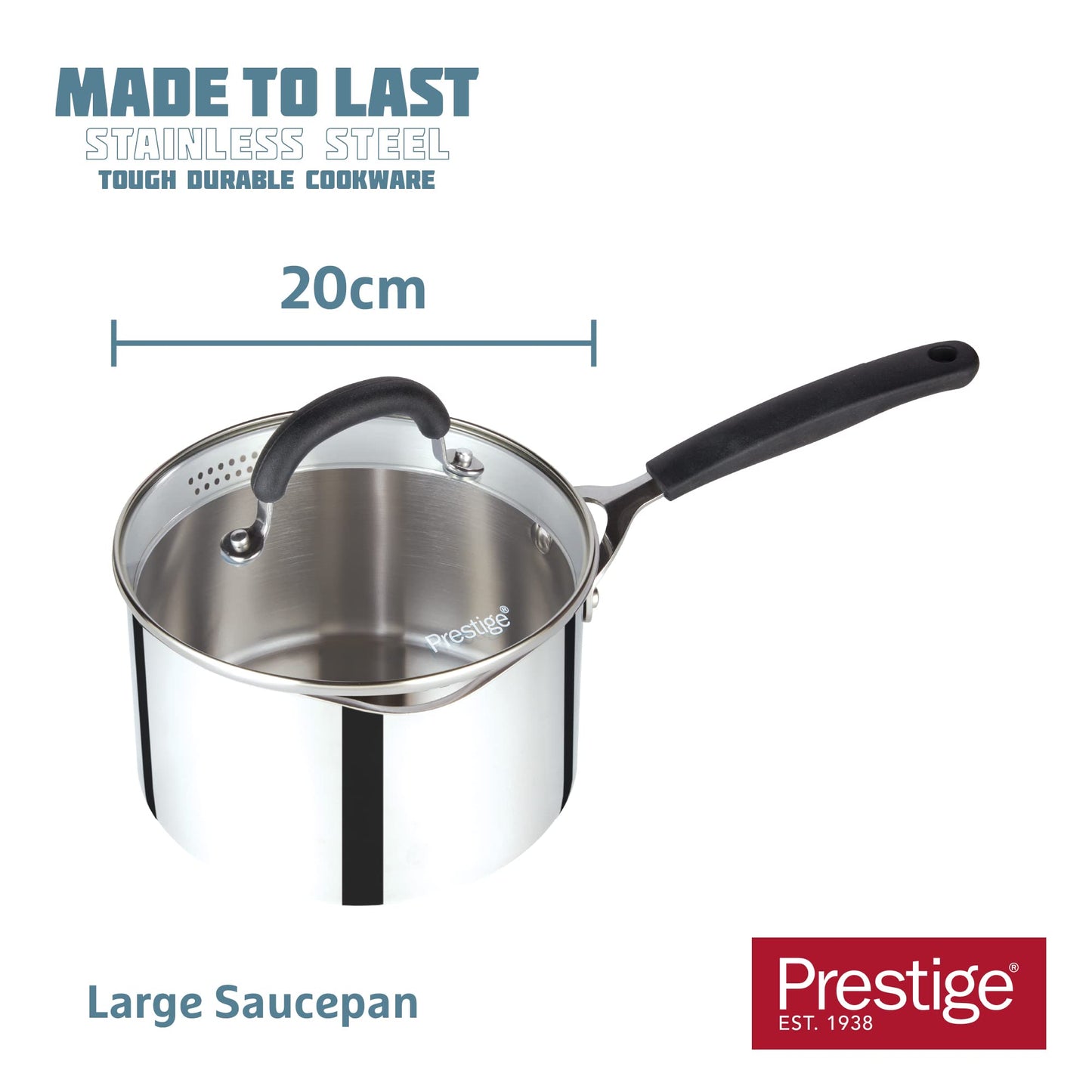 Prestige Made To Last Stainless Steel Saucepan with Lid 20cm - Large saucepan with Straining Lid, Measurement Guide & Easy Grip Silicone Handles,