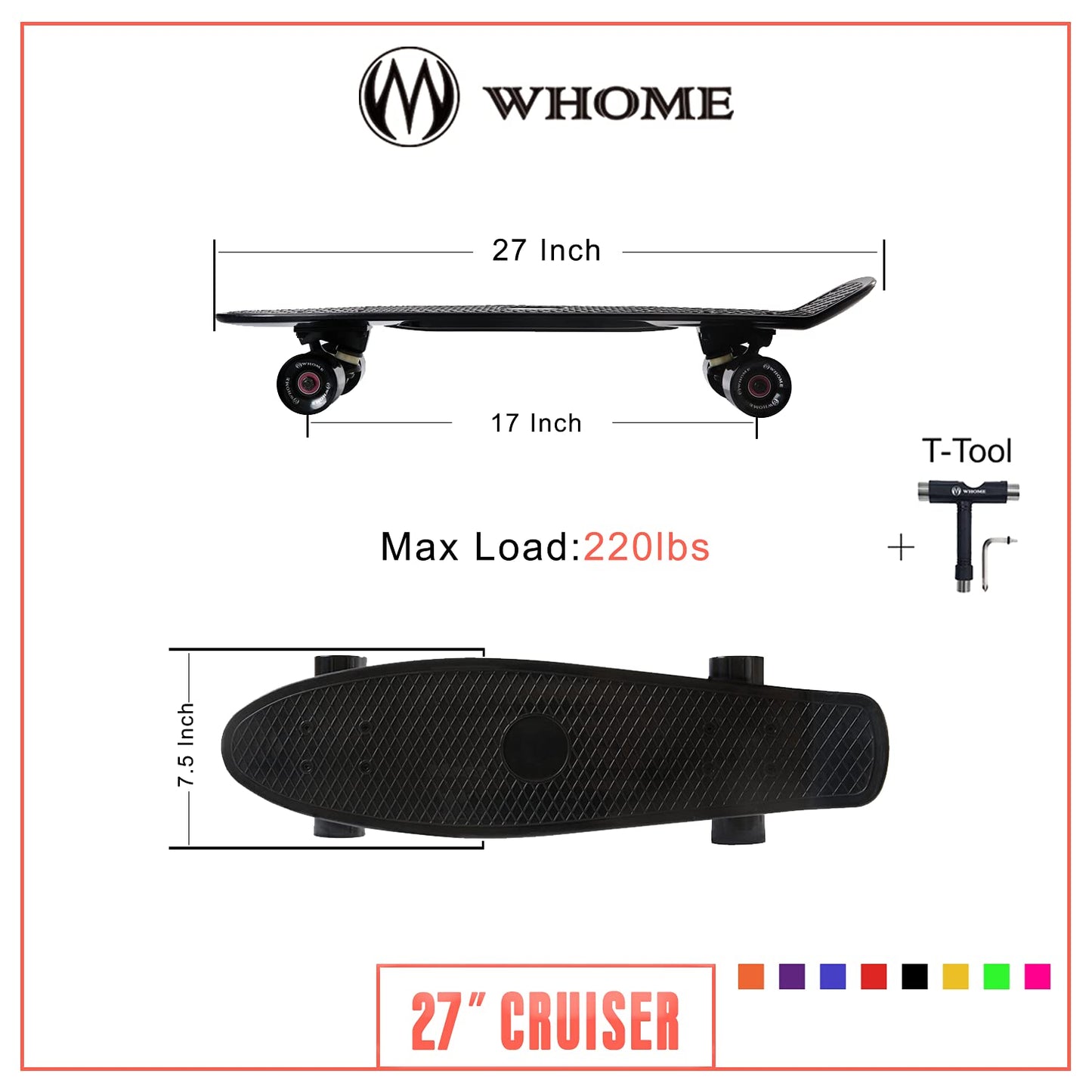 WHOME Skateboards - 27'' Cruiser Skateboard Complete for Adult/Kid Girl/Boy Beginner/Pro Commuting Retro Plastic Deck ABEC-9 Bearings with T-Tool