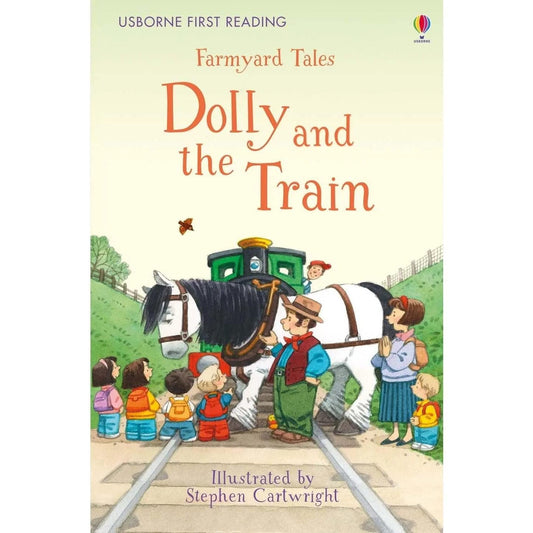 Farmyard Tales Dolly and the Train (First Reading Level 2): 1