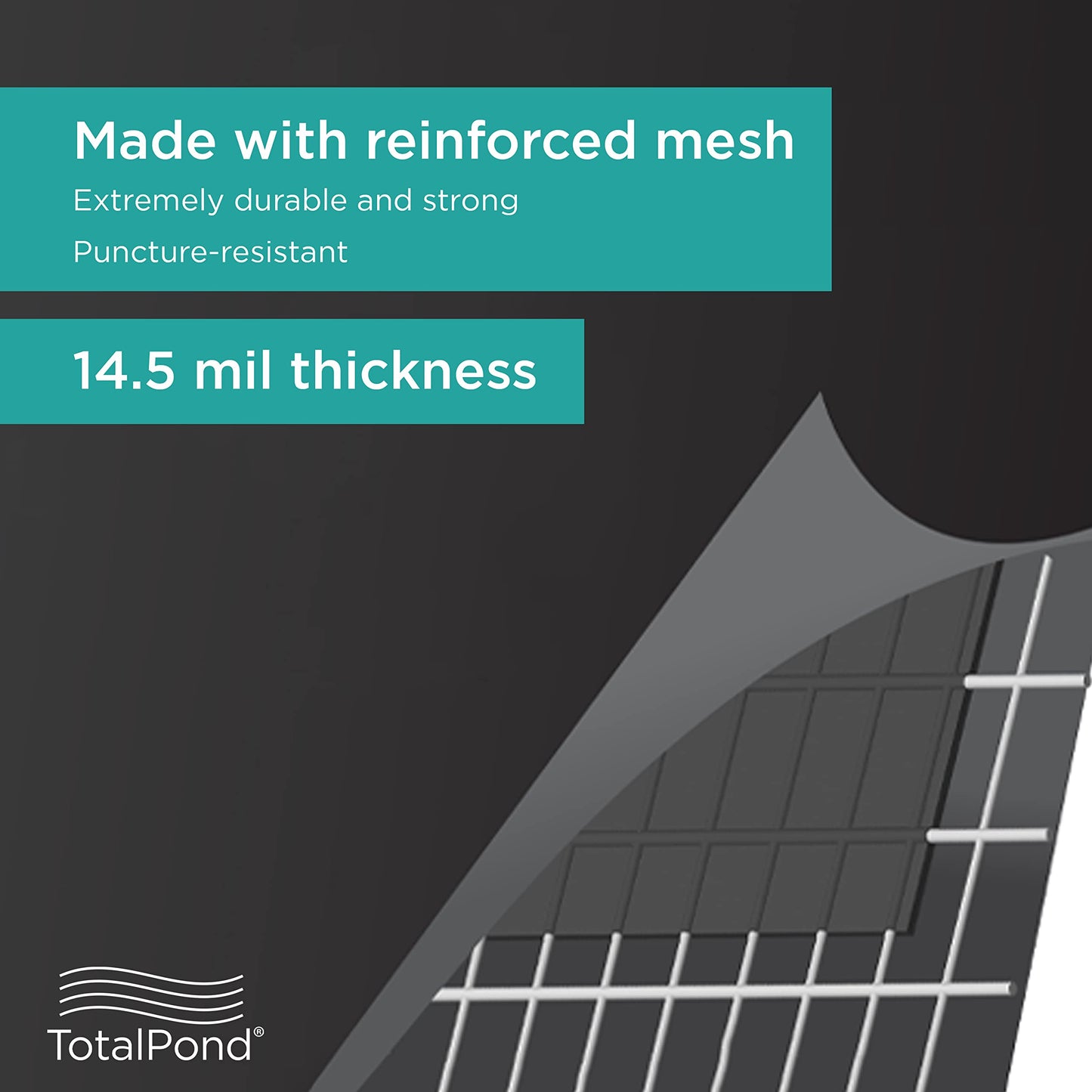 TotalPond Holds Ponds up to 200 gallons, 14.5mm, Flexible and Easy to Install, Durable and Strong, Reinforced mesh, UV and Tear Resistant, Versatile