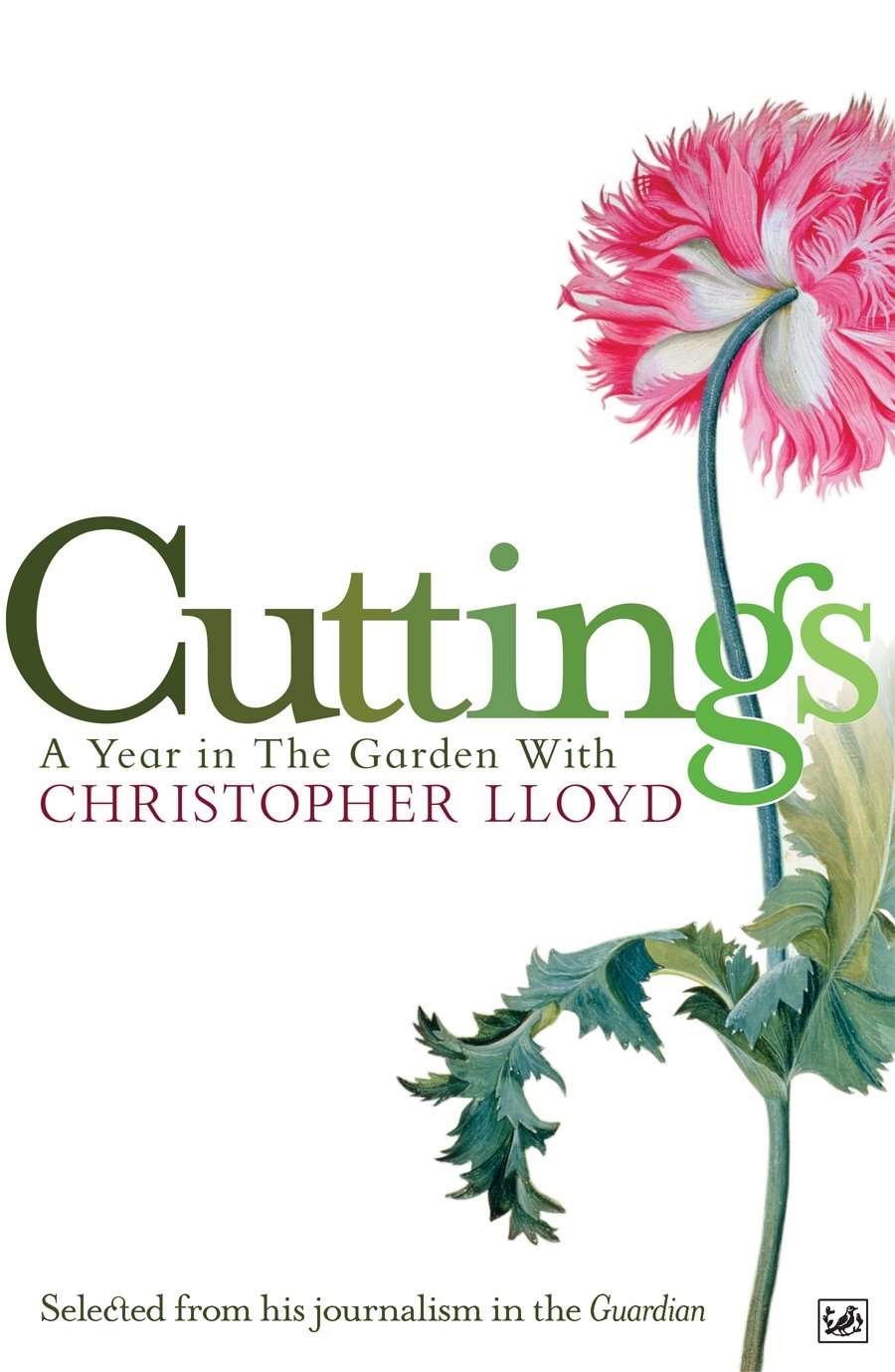 Cuttings: A Year in the Garden with Christopher Lloyd