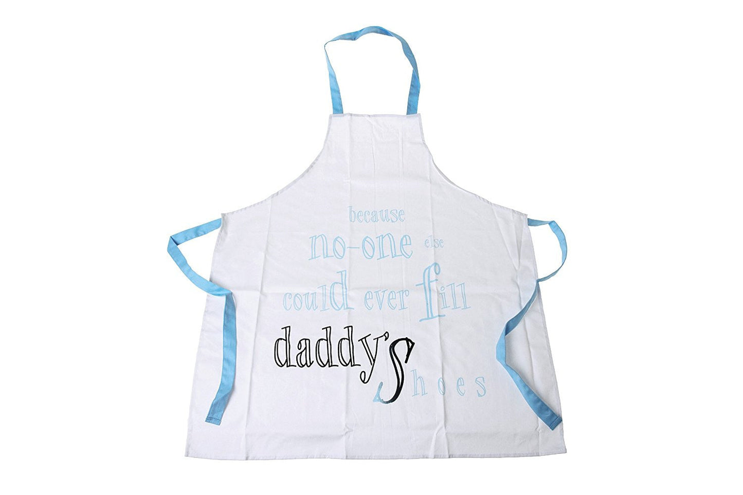 Me to You Daddy Apron Printed with Because No One Could Ever Fill Daddy's Shoes